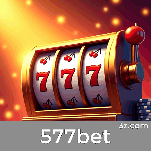 577bet: Cassino e Apostas com Pagamentos Rápidos